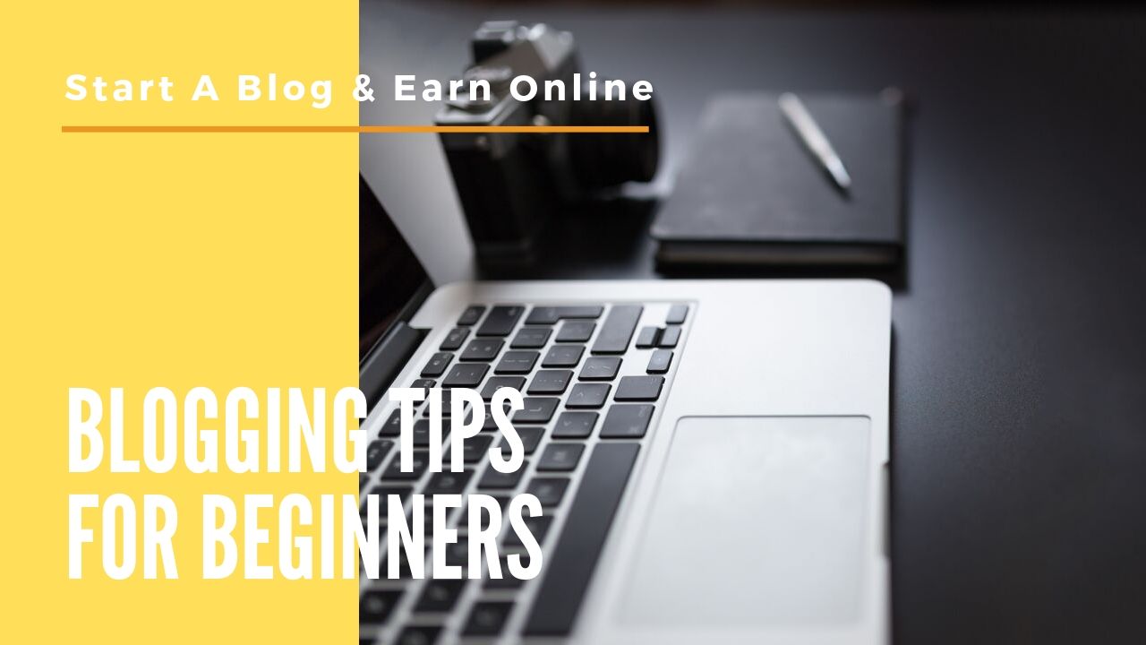 Blogging Tips For Beginners