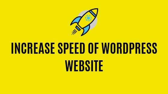 Increase Speed of WordPress Website