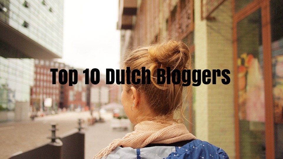Top Dutch Bloggers