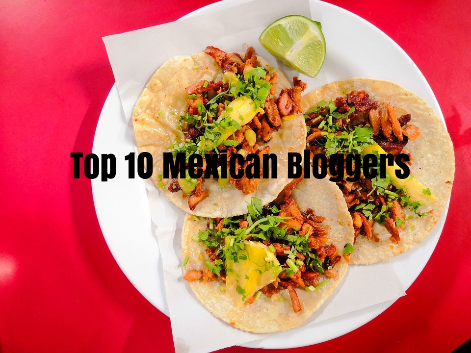 Top Mexican bloggers