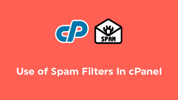 Use of Email Spam Filters In cPanel