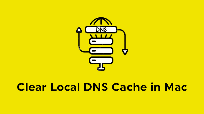 Clear Local DNS Cache in Mac OS