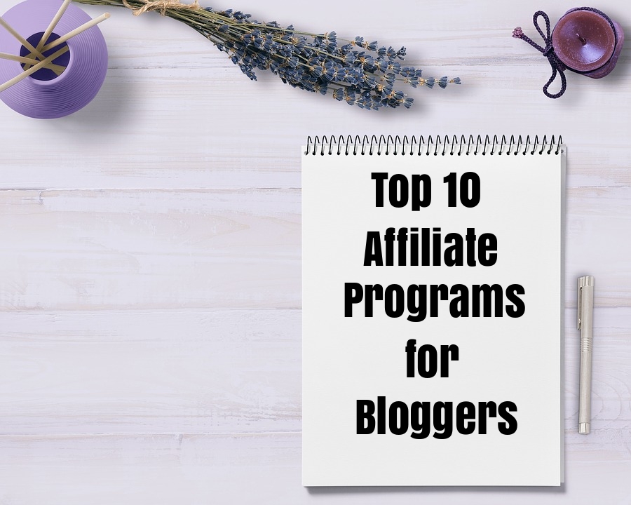 Top 10 Affiliate Programs to Promote with your blog and earn commission