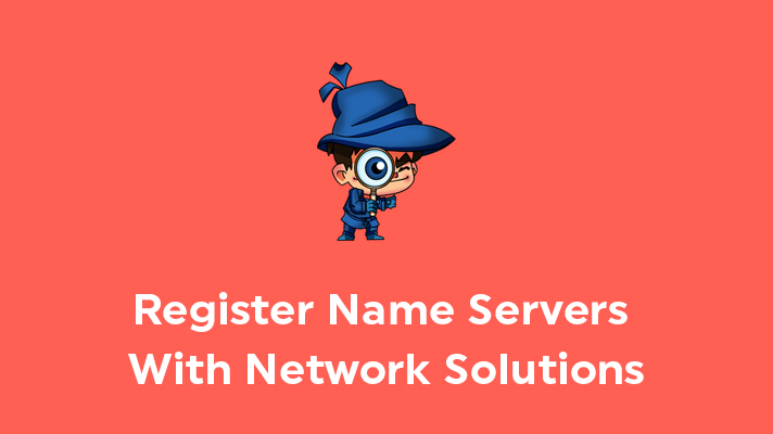 Register Name Servers With Network Solutions