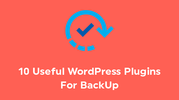 Useful WordPress BackUp Plugins
