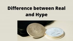 Difference between Real and Hype