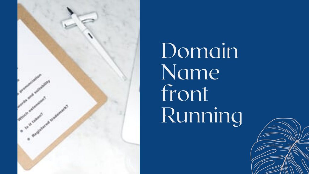 Domain Name front Running
