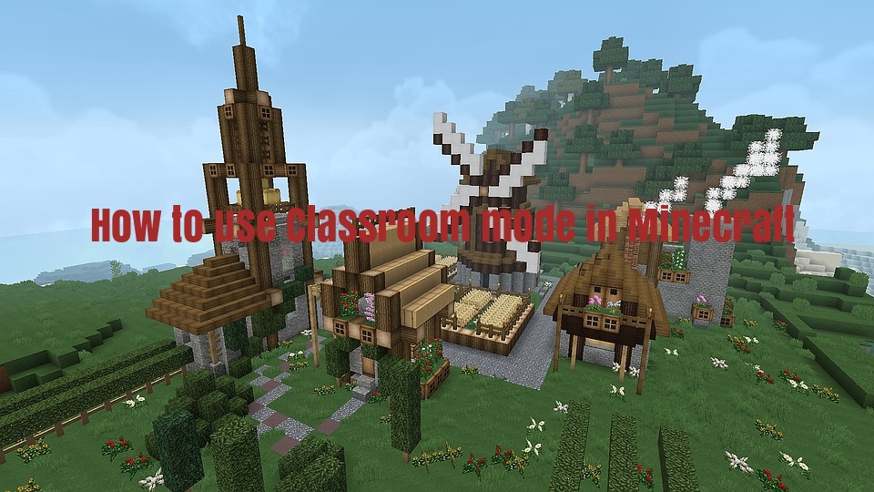 Connecting Classroom Mode for Minecraft