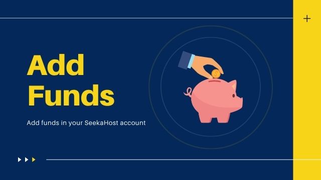 Add funds in SeekaHost account