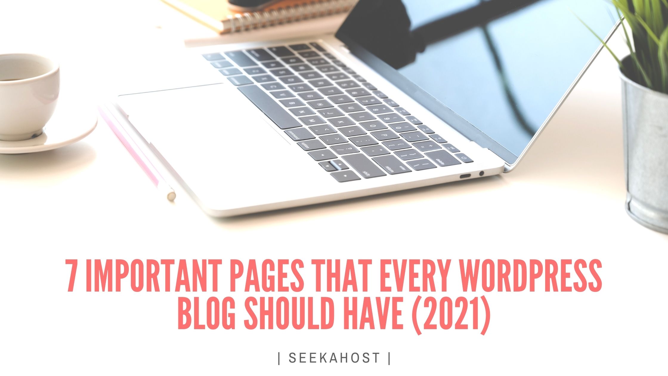 Important Pages Every WordPress Blog