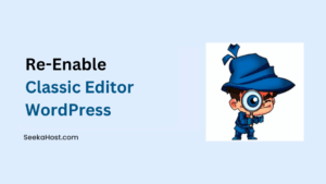 Re-enable Classic Editor WordPress