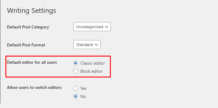 Select Classic Editor WordPress as default