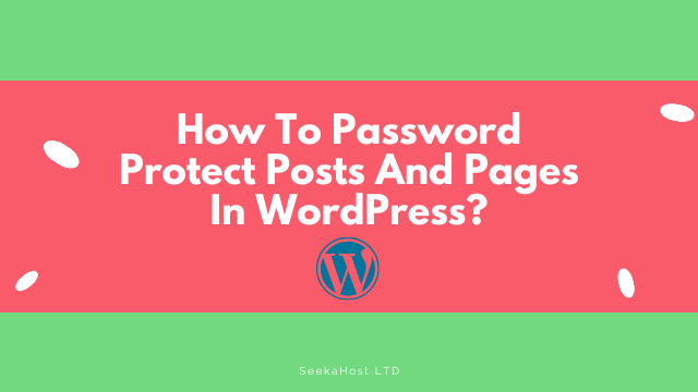How to Password Protect Posts and Pages in WordPress