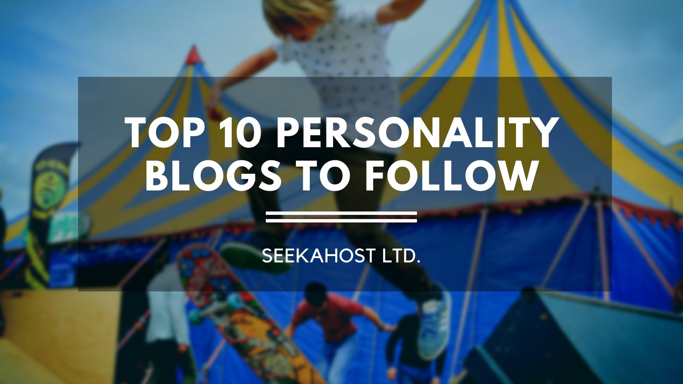 Personality Blogs To Follow