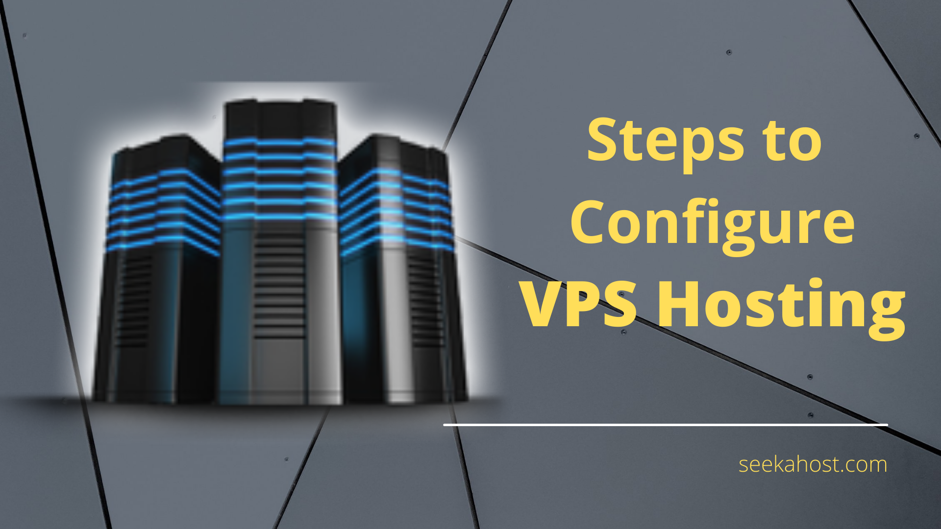 Steps to Configure VPS Server