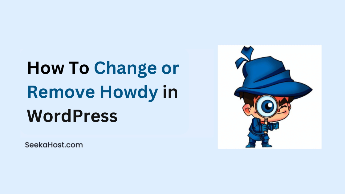 Change or Remove Howdy in WordPress
