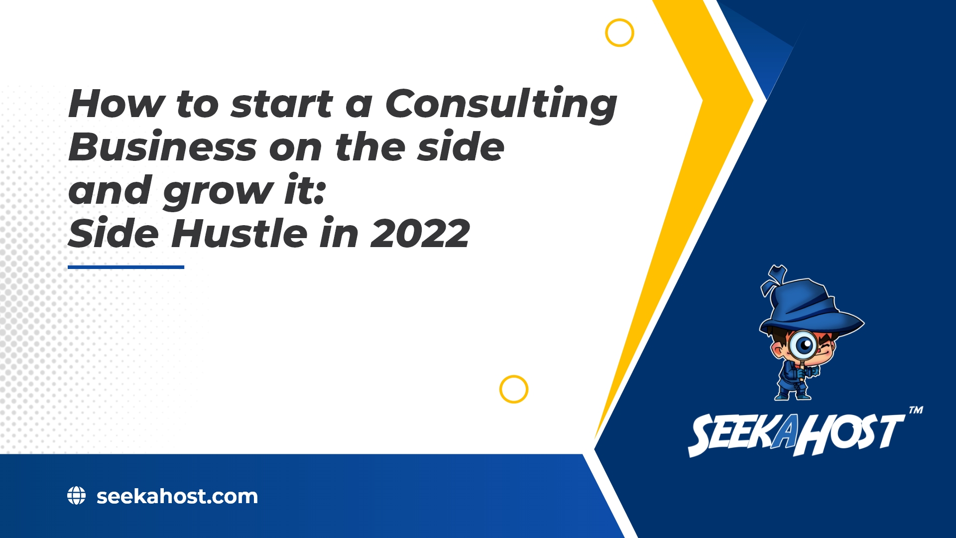 how-to-start-a-consulting-business-on-the-side-and-grow-it:-side-hustle-in-2022