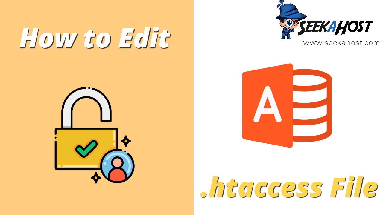 How to Edit the .htaccess File in WordPress? | SeekaHost™