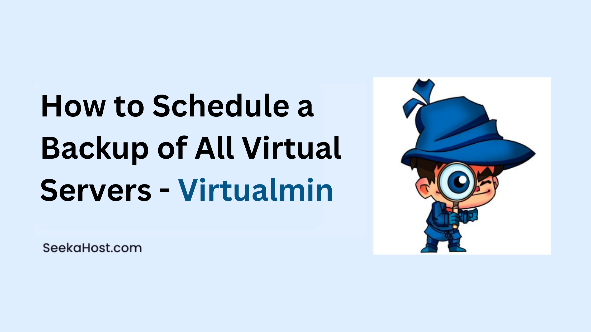 How to Schedule a Backup of All Virtual Servers