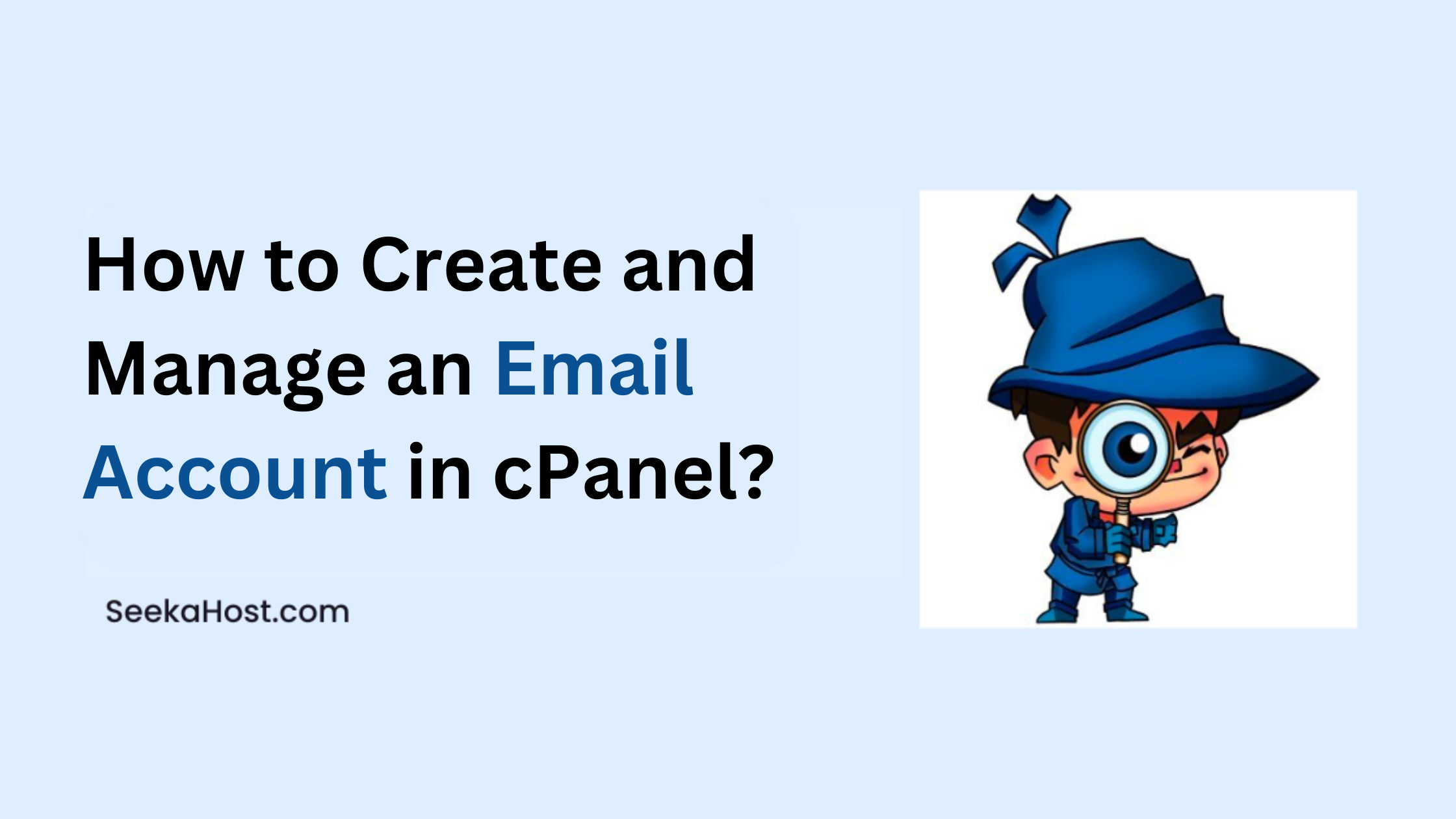 Create and Manage an Email Account in cPanel