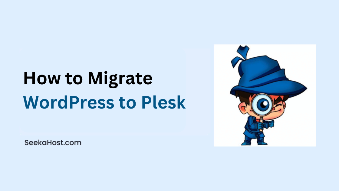 How to Migrate WordPress to Plesk