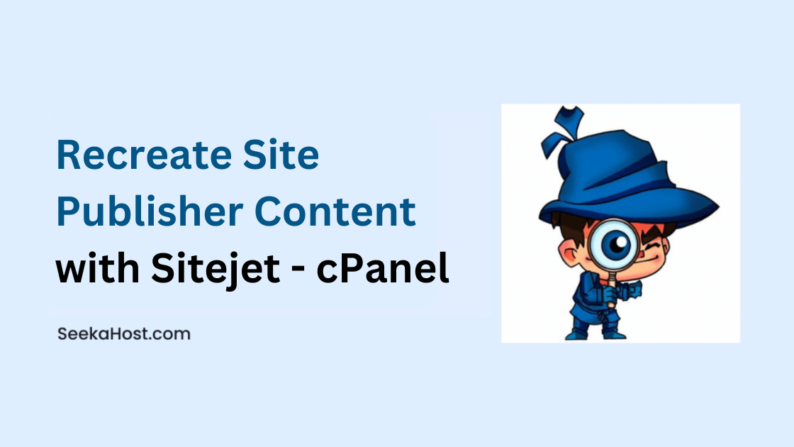 Recreate Site Publisher Content with Sitejet - cPanel