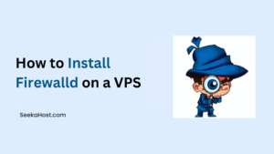 How to Install Firewalld on a VPS