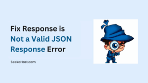 Not a Valid JSON Response Error
