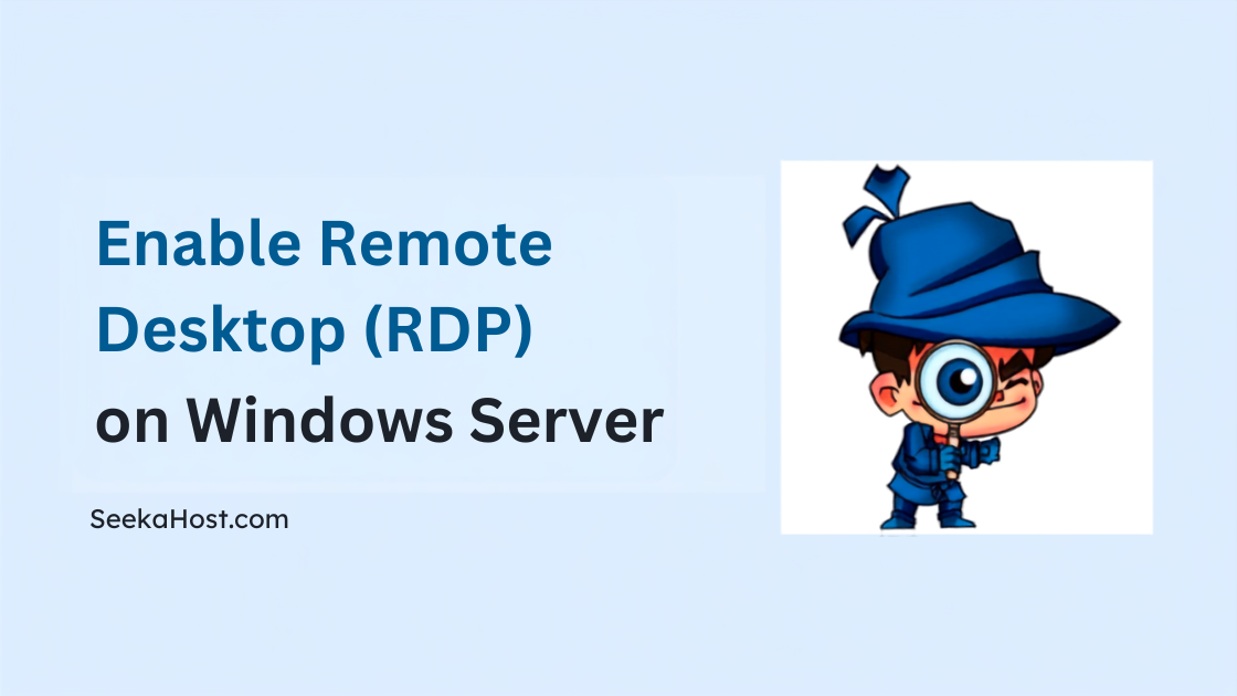 Enable Remote Desktop (RDP)
